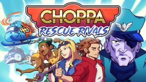 乔帕 救援对手 Choppa: Rescue Rivals