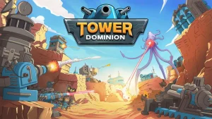 塔之统治 Tower Dominion