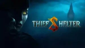 神偷庇护所 Thiefs Shelter