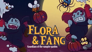 【美版】弗洛拉与獠牙：吸血鬼花园守护者 Flora & Fang: Guardians of the vampire garden