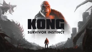 【美版】金刚：绝境求生 Kong: Survivor Instinct